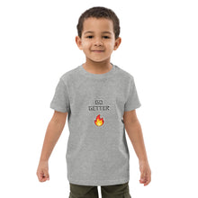 Load image into Gallery viewer, GO GETTER : Organic cotton kids t-shirt