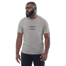 Load image into Gallery viewer, Family First t-shirt: Unisex organic cotton