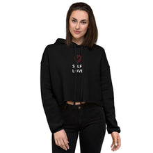 Load image into Gallery viewer, Self Love : Crop Hoodie