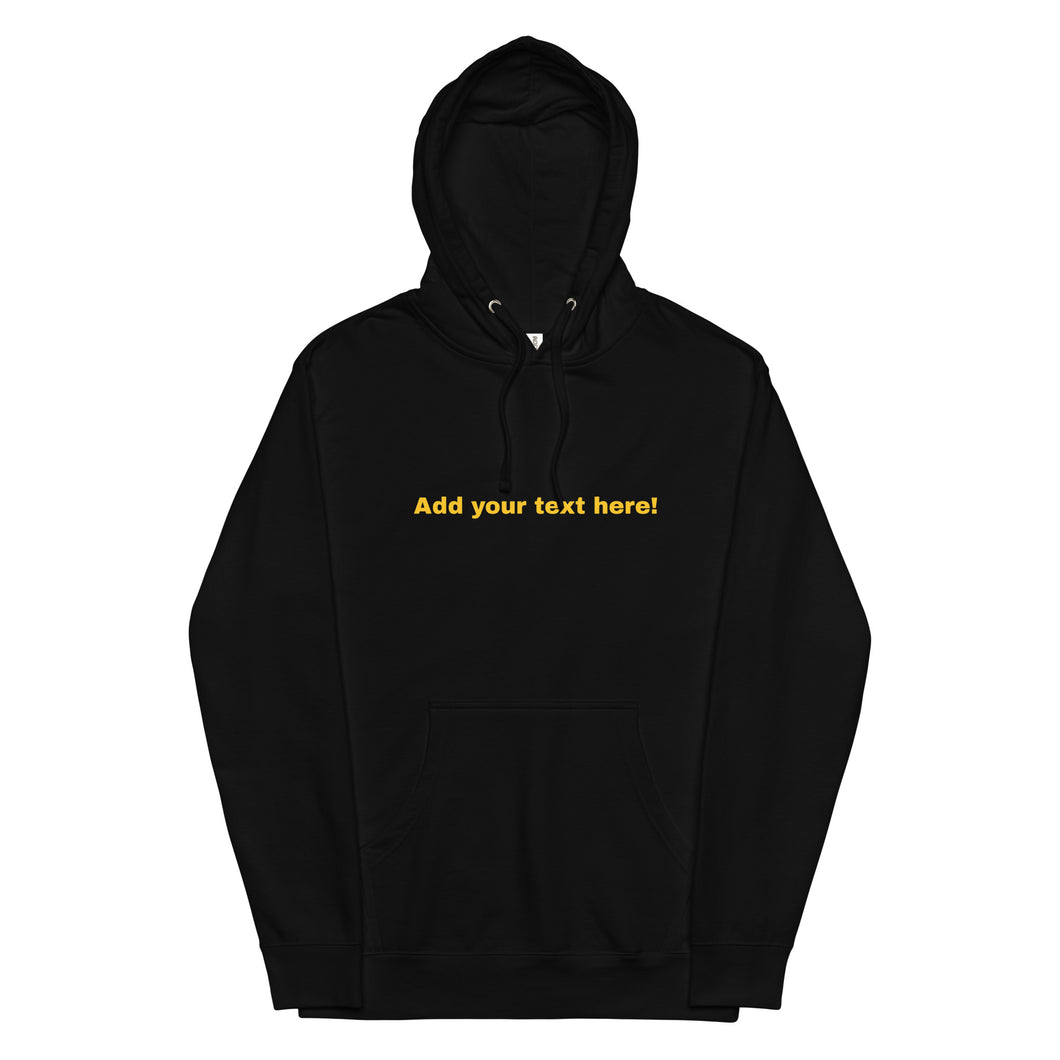 Customizable text: Unisex midweight hoodie